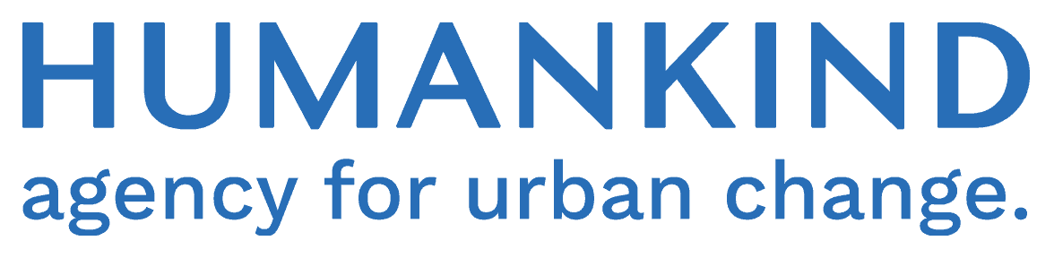 Humankind, agency for urban change